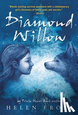 Frost, Helen - Diamond Willow