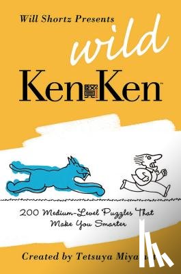 Miyamoto, Tetsuya - Will Shortz Presents Wild KenKen