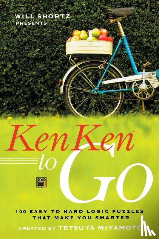 Miyamoto, Tetsuya - Will Shortz Presents Kenken to Go
