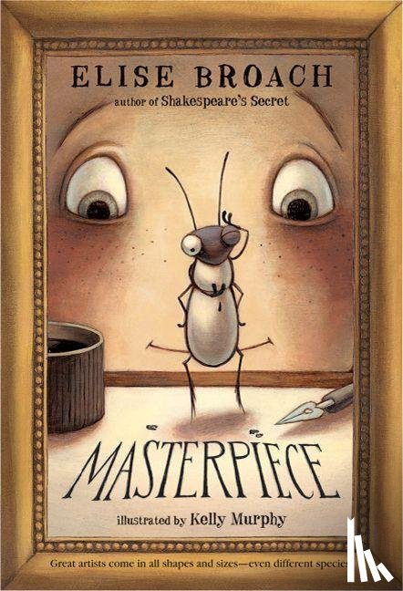 Elise Broach, Kelly Murphy - Masterpiece