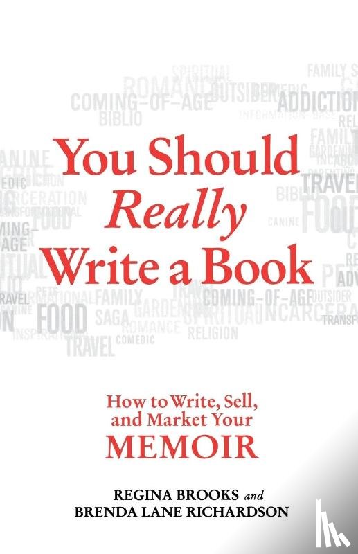 Brooks, Regina - YOU SHOULD REALLY WRITE A BOOK