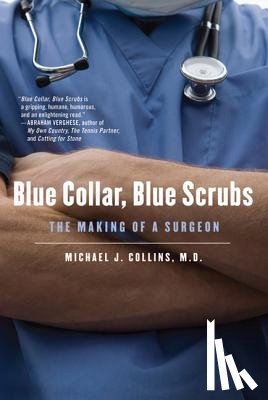 Collins, Dr Michael J - Blue Collar, Blue Scrubs