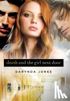 Jones, Darynda - DEATH AND THE GIRL NEXT DOOR