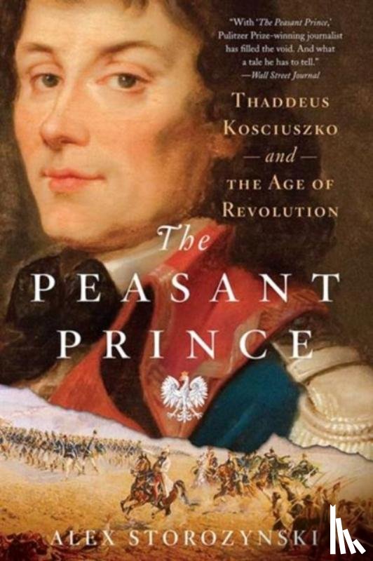 Storozynski, Alex - The Peasant Prince