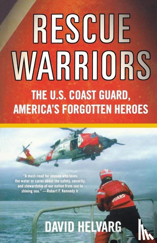 Helvarg, David - Rescue Warriors