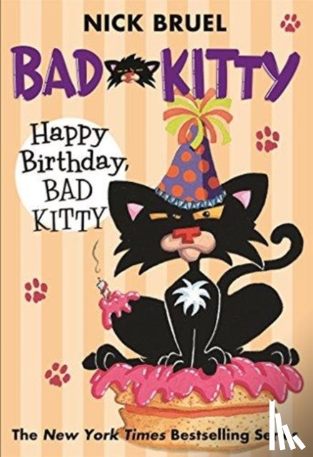 Bruel, Nick - Happy Birthday, Bad Kitty