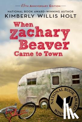 Holt, Kimberly Willis - When Zachary Beaver Came to Town