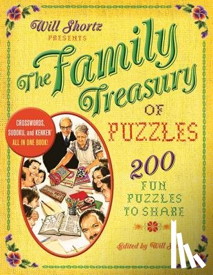  - Will Shortz Presents the Family Treasury of Puzzles