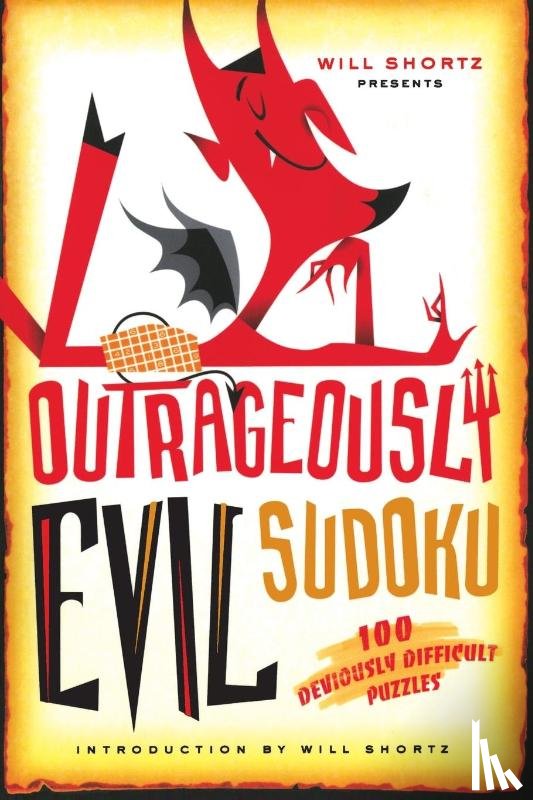 Shortz, Will - Will Shortz Presents Outrageously Evil Sudoku