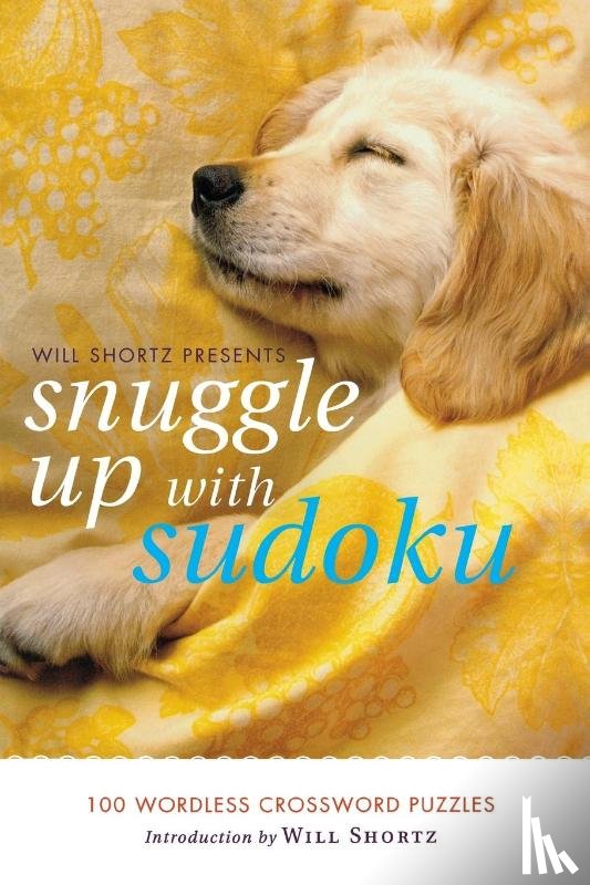 Shortz, Will - Will Shortz Presents Snuggle Up with Sudoku