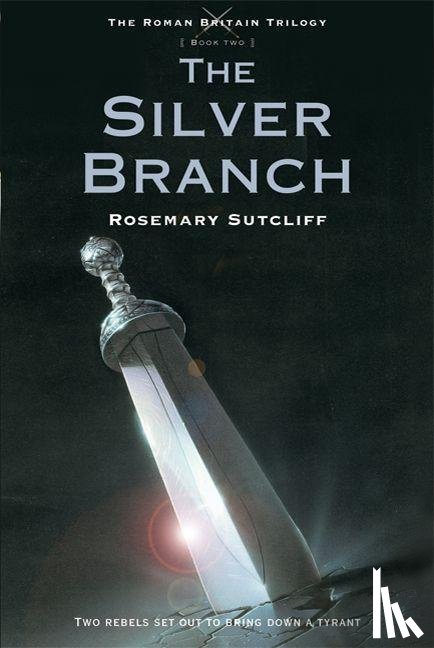 Sutcliff, Rosemary - The Silver Branch