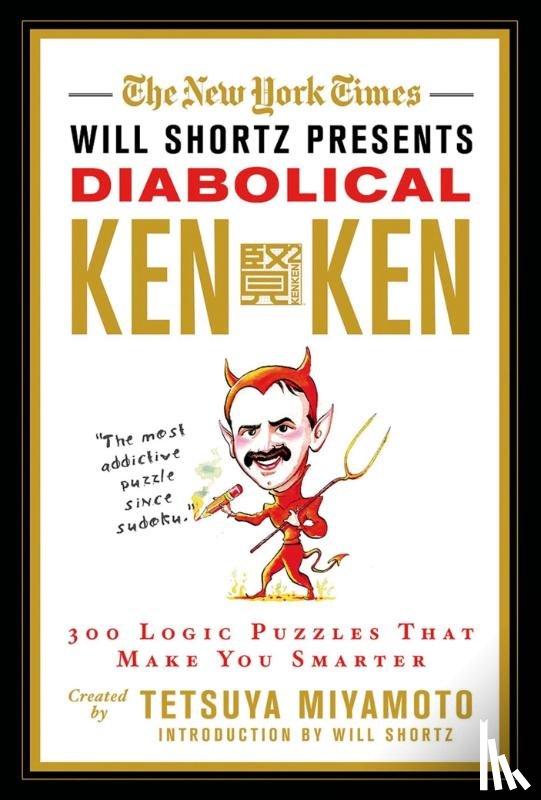 Miyamoto, Tetsuya, Shortz, Will - The New York Times Will Shortz Presents Diabolical KenKen