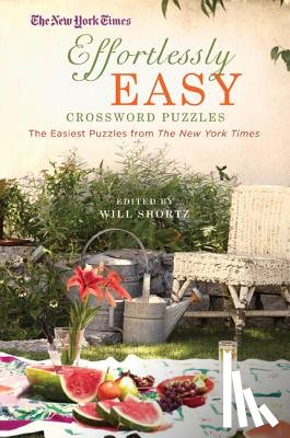 Shortz, Will - NYT EFFORTLESSLY EASY XWORDS