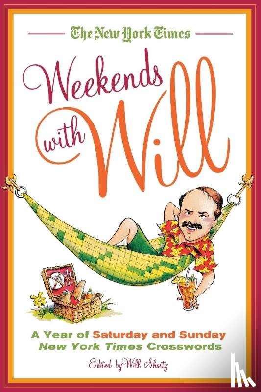 Shortz, Will - NYT WEEKENDS WITH WILL