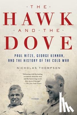 Thompson, Nicholas - The Hawk and the Dove