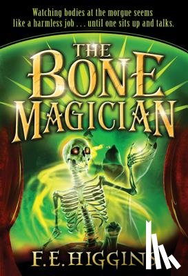 Higgins, F. E. - Bone Magician