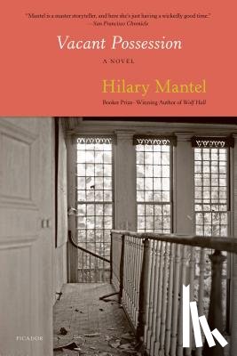 Mantel, Hilary - Vacant Possession