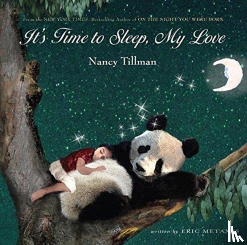 Metaxas, Eric - It's Time to Sleep, My Love