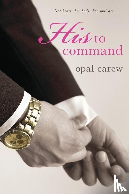 Carew, Opal - HIS TO COMMAND