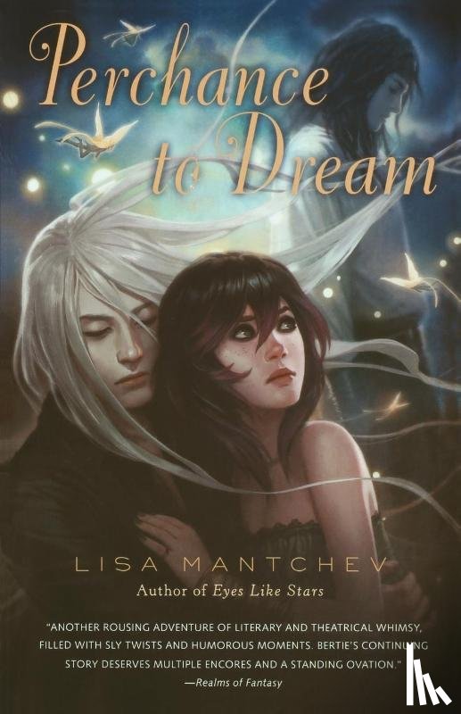 Mantchev, Lisa - Perchance to Dream