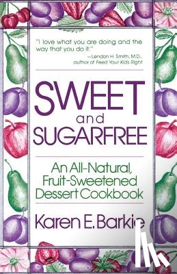 Barkie, Karen E. - Sweet and Sugar Free