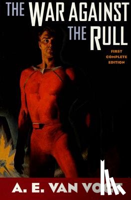 Vogt, Alfred Elton van, Vogt, A. E. van - The War Against the Rull