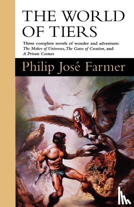 Philip Jose Farmer - The World of Tiers