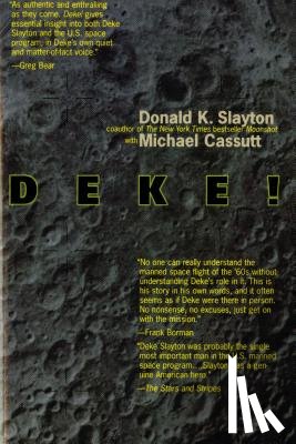 Donald K. Slayton, Michael Cassutt - Deke! U.S. Manned Space