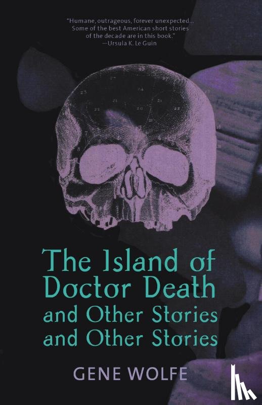 Wolfe, Gene - "The Island of Doctor Death" and Other Stories