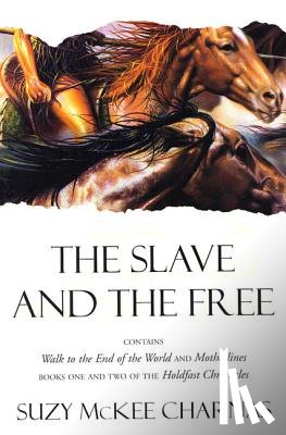 Charnas, Suzy Mckee - The Slave and the Free
