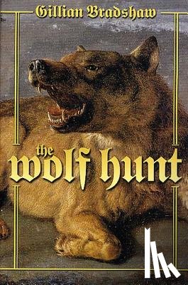 Bradshaw, Gillian - The Wolf Hunt