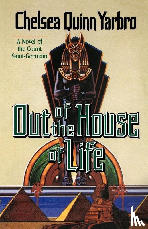 Yarbro, Chelsea Quinn - Out of the House of Life