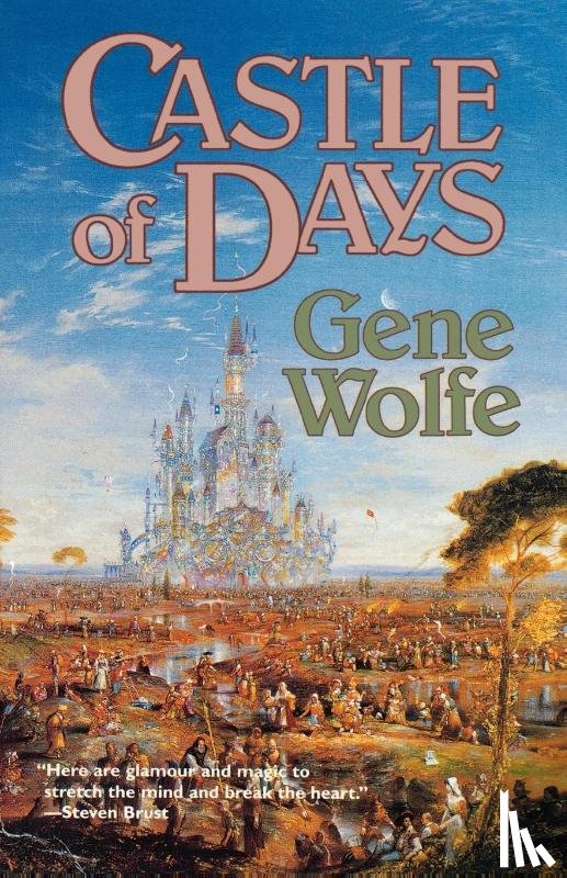 Wolfe, Gene - Castle of Days