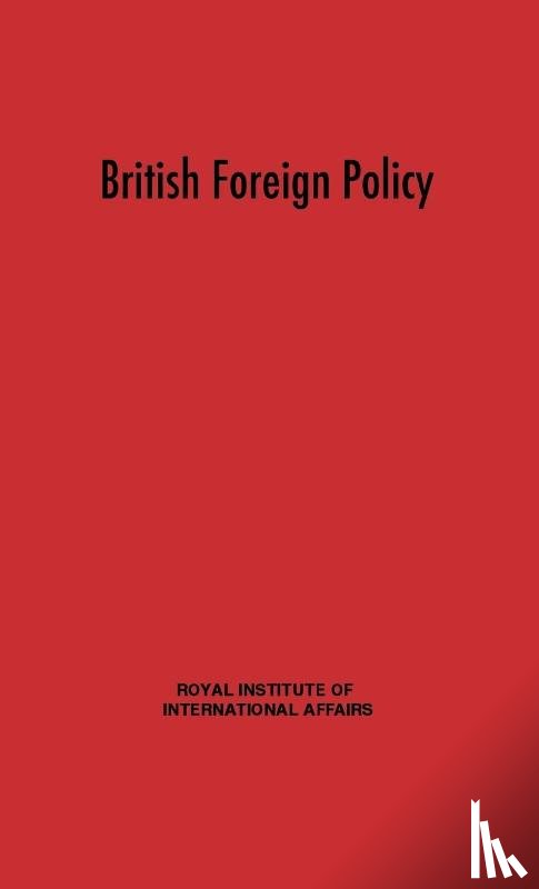 Royal Institute of International Affairs - British Foreign Policy
