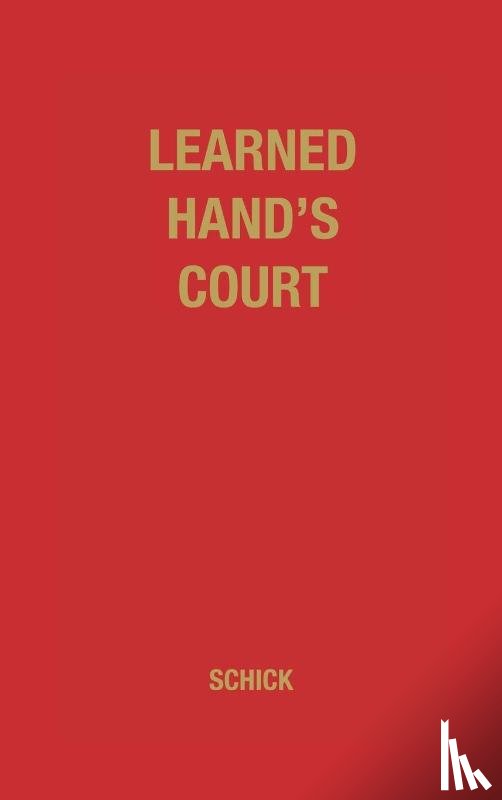 Schick, Marvin - Learned Hand's Court.