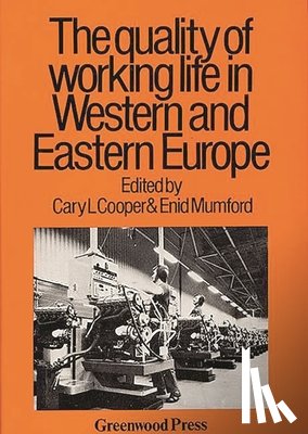 Cooper - The Quality of Working Life in Western and Eastern Europe