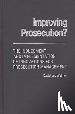 Weimer, David L. - Improving Prosecution