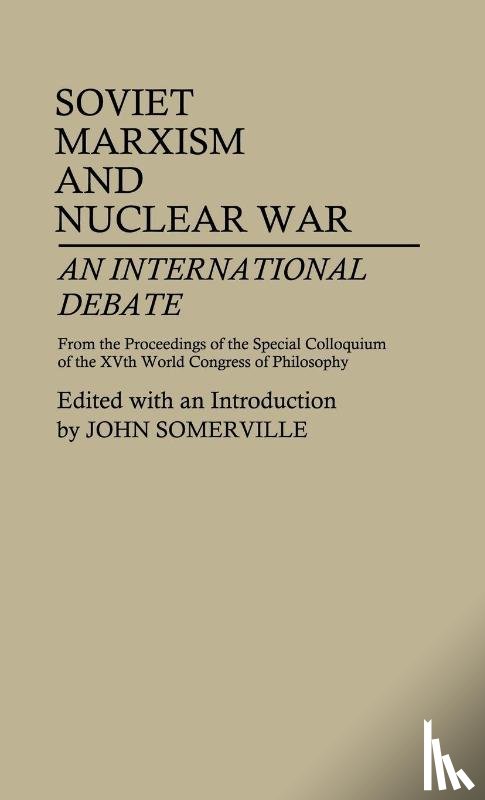 Somerville, Rose M. - Soviet Marxism and Nuclear War