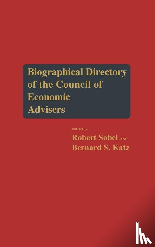  - Biographical Directory of the Council of Economic Advisers