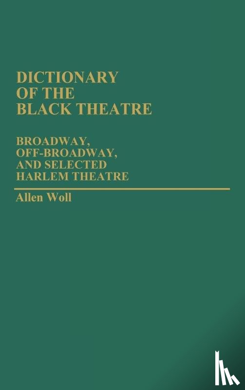 Woll, Allen - Dictionary of the Black Theatre