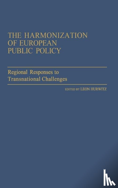Hurwitz, Leon - The Harmonization of European Public Policy