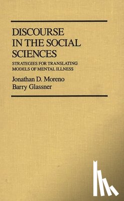 Glassner, Barry, Moreno, Jonathan - Discourse in the Social Sciences