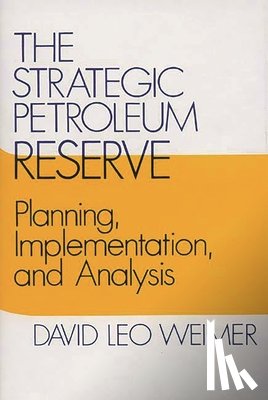 Weimer, David L. - The Strategic Petroleum Reserve