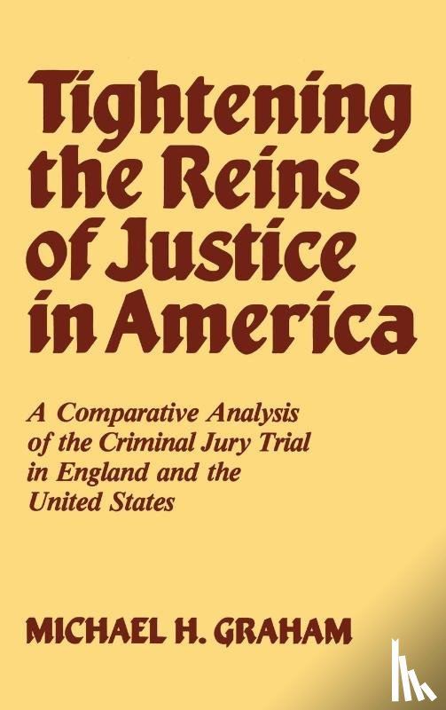 Graham, Laura J., Graham, Lisa E., Graham, Lee J. - Tightening the Reins of Justice in America