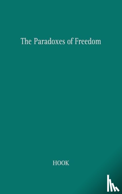 Hook, Sidney - The Paradoxes of Freedom