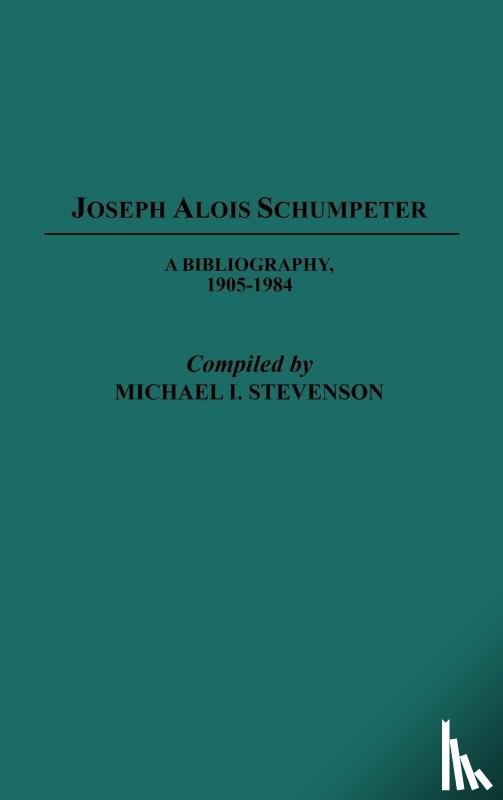 Stevenson, Michael - Joseph Alois Schumpeter
