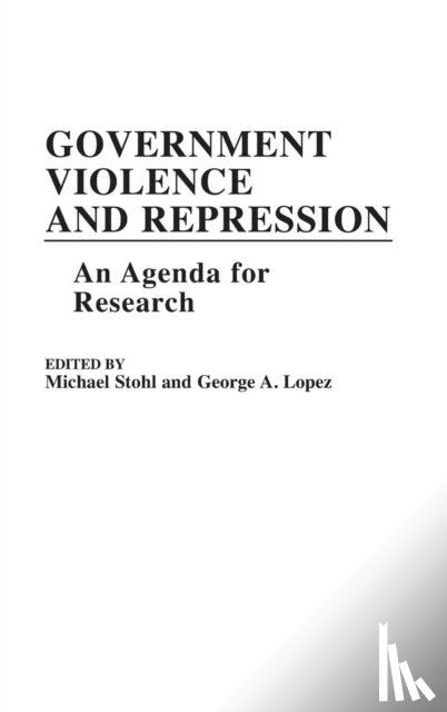 Lopez, George, Stohl, Michael - Government Violence and Repression