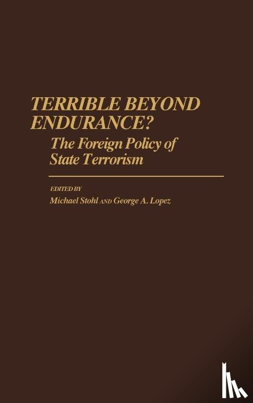 Lopez, George, Stohl, Michael - Terrible Beyond Endurance?
