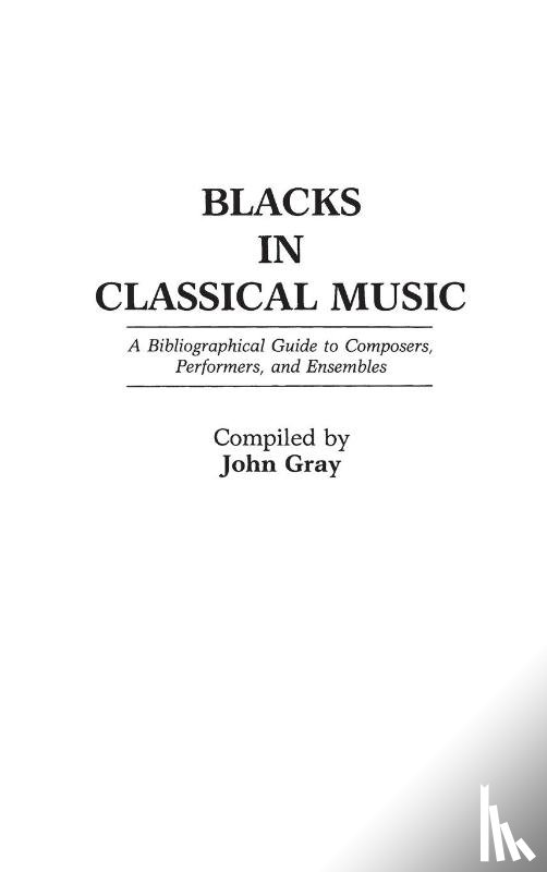 Gray, John - Blacks in Classical Music