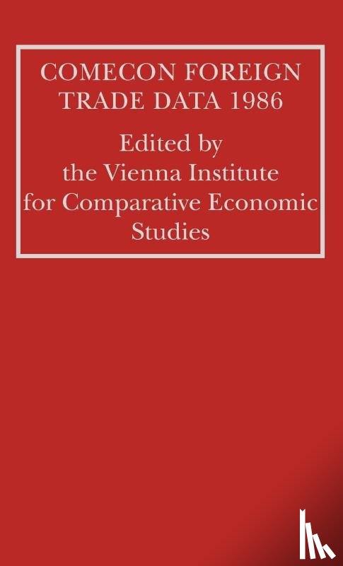 Vienna Institute for Comparative Economic Studies - Comecon Foreign Trade Data 1986